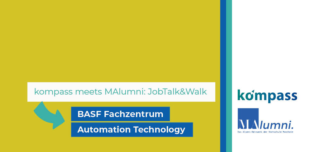 JobTalk&Walk mit BASF Fachzentrum Automation Technology