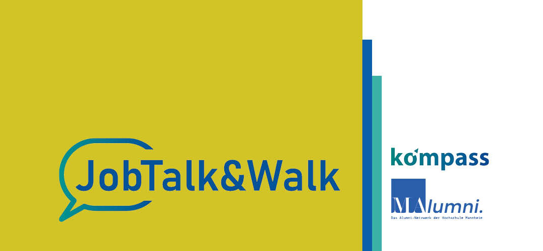 Online & vor Ort: Rückblick »JobTalk&Walk« im Winter 2021/22